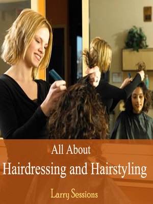 cover image of All About Hairdressing and Hairstyling